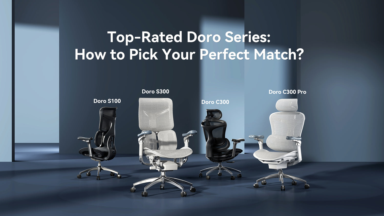 Top-Rated Sihoo Doro Series: Which One is Your Perfect Match?